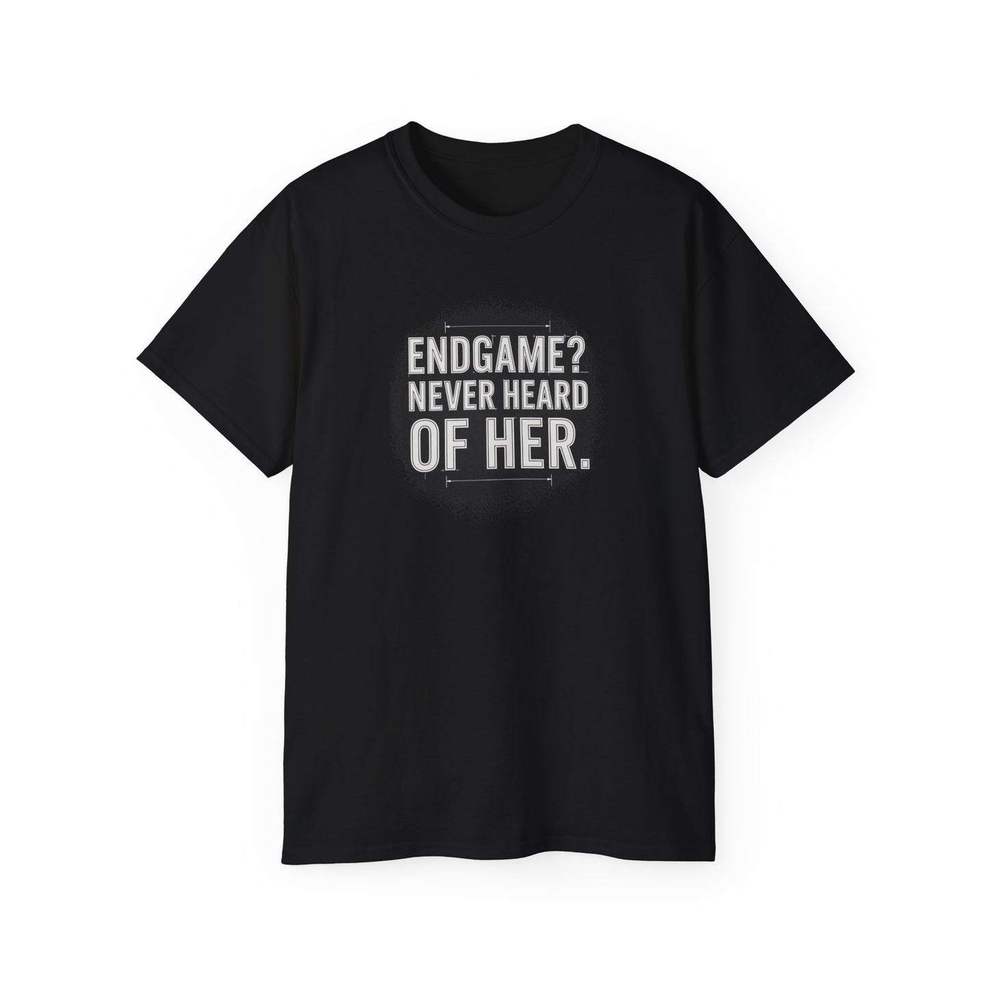 Endgame? Never Heard of Her – Keyboard T-Shirt