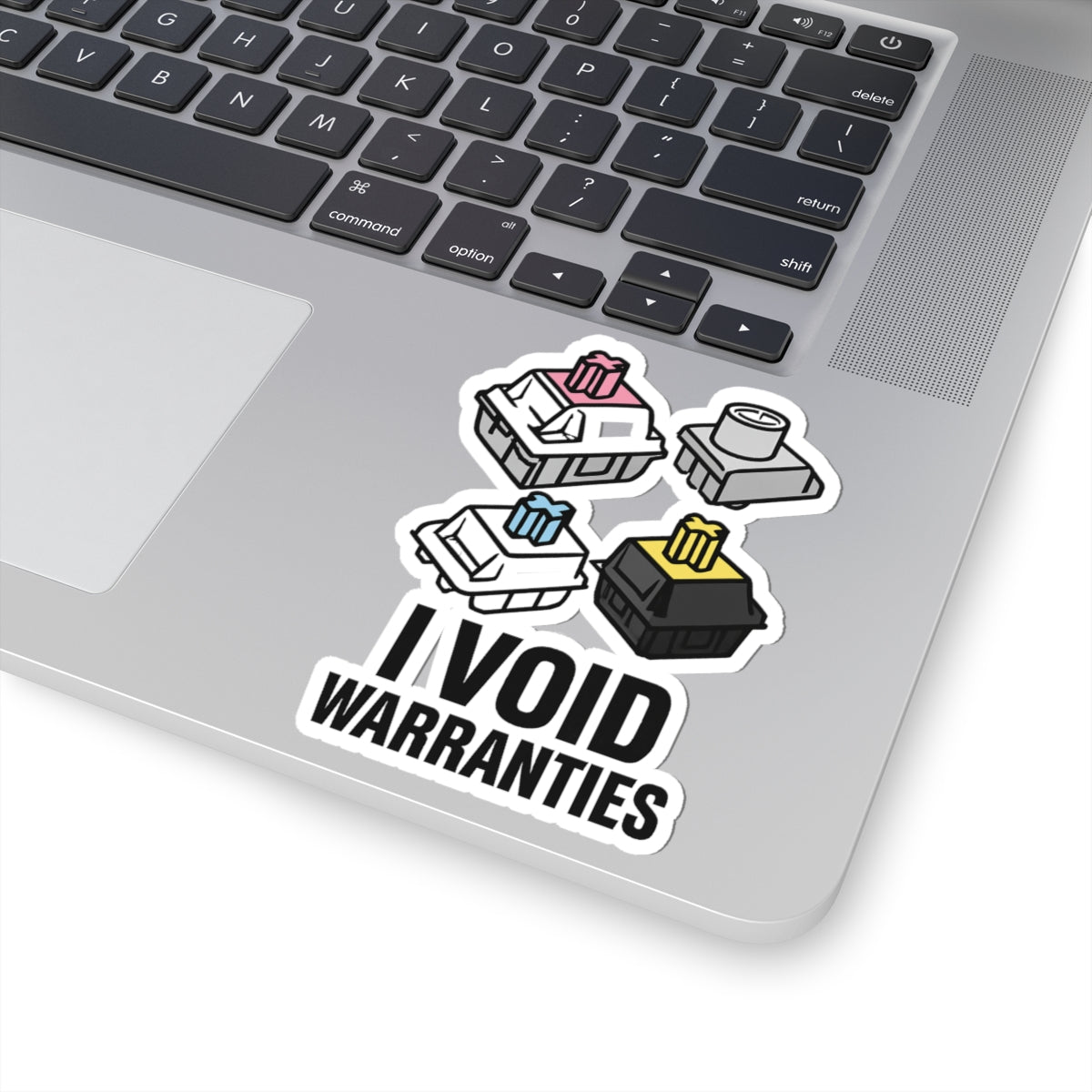 I Void Warranties – Mechanical Switch Sticker