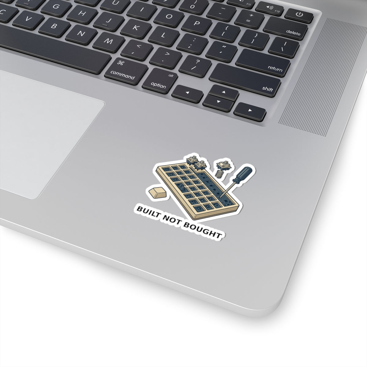 Built Not Bought – Keyboard Builder Sticker