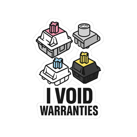 I Void Warranties – Mechanical Switch Sticker